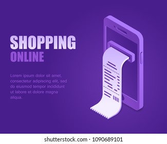 Vector illustration isometric smartphone with digital bill ticket. Concept online shopping. Landing page payment receipt