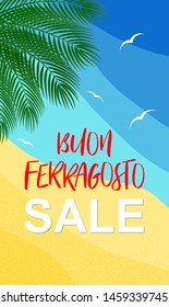 Vector illustration for italian august holiday Buon Ferragosto or Catholic feast of Assumption of Mary. Happy Ferragosto Sale summer concept in italian language on vertical sea background for stories.