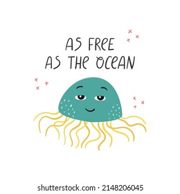 Vector illustration of a jellyfish in cartoon style with hand drawn lettering.