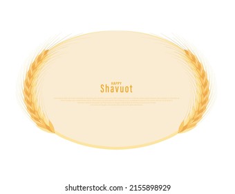 Vector illustration for the Jewish holiday of Shavuot. Happy Shavuot Poster. Sheaf of Wheat Ears.