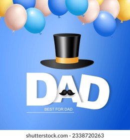 Vector illustration of joyous celebration of Happy Father's Day. 3d rendering.