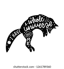 Vector illustration with jumping fox silhouette and lettering quote - I have a whole universe inside me. Inspirational typography print design with wild animal and calligraphy text