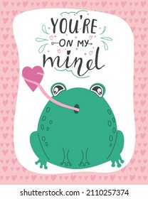 Vector illustration of kawaii frog character with lettering You are on my mind. Valentine's day concept cartoon characters in love, cute declaration of love
