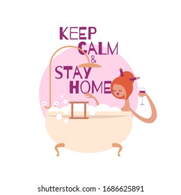 Vector illustration Keep calm and stay home. Girl taking a bath 