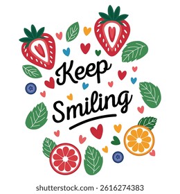 Vector illustration of Keep Smiling Quotes
