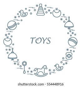 Vector illustration kids elements arranged in a circle: whirligig, ball, rocking horse, duck, pyramid and other. Design element for postcard, banner, flyer, poster or print. 