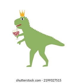 Vector illustration with king dinosaur holding wineglass with sequin elements. Funny typography poster with t-rex, print design.