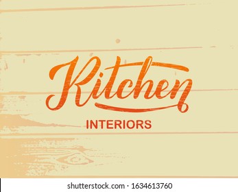 Vector illustration of kitchen interiors lettering for banner, leaflet, poster, logo, advertisement, web design. Handwritten text for template, signage, billboard, print, flyer of furniture shop
