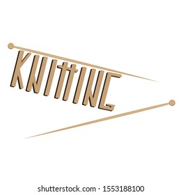 Vector illustration of knitting needles and the word "KNITTING" with a thread texture.