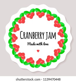 Vector illustration. Label for berry jam. round frame of cranberry