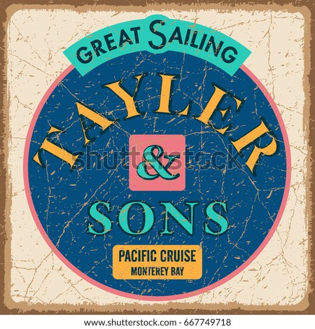 Vector illustration of label great sailing with place for text with hand drawn grunge texture on isolated old paper background. Can be used for poster, print, card, logo, banner design.