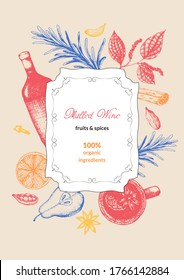 Vector illustration label for packaging organic mulled wine condiment or recipe, menu. Ingredients for hot Christmas wine, hand-drawn in bright colors, for packing dried fruits and spices.