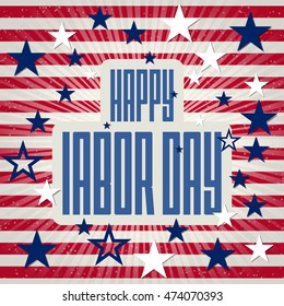 Vector illustration for labor day. American abstract background with stars and stripes.