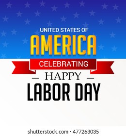 Vector illustration of a Labor day card with stylish text.