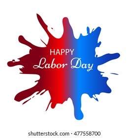 Vector illustration of a Labor day card with colorful grunge.