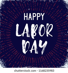 Vector Illustration Labor Day a national holiday of the United States. American Happy Labor Day design poster with hand written calligraphic phrase.