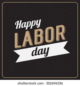 Vector Illustration Labor Day a national holiday of the United States. American Happy Labor Day design poster.