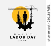 Vector illustration for Labor Day on May 1st featuring a silhouette of a worker standing on a gear with a construction site background, including a crane and building framework under a sunset circle