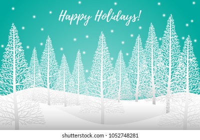 Vector illustration of landscape with white pine trees on snow hill and "Happy Holidays!" text on sky with snow fall. Design for Merry Christmas, Happy New Year or Happy Holidays Greeting Card. 