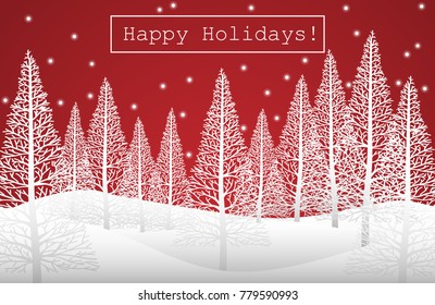 Vector illustration of landscape with white pine trees on snow hill and "Happy Holidays!" text on red sky with snow fall. Design for Merry Christmas, Happy New Year or Happy Holidays Greeting Card. 