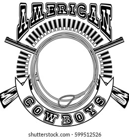 Vector illustration lasso frame and crossed rifle with ammunition. Lettering american cowboys.