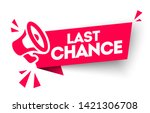 vector illustration last chance advertising sign with megaphone