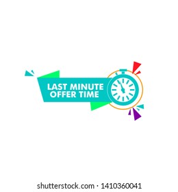 vector illustration last minute offer button sign, flat modern label, alarm clock countdown logo.