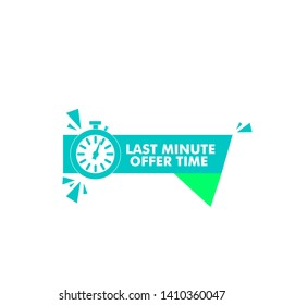 vector illustration last minute offer button sign, flat modern label, alarm clock countdown logo.