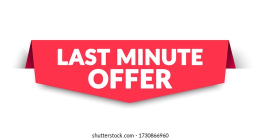 Vector Illustration Last Minute Offer Label. Modern Web Banner Design.