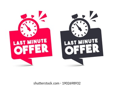 Vector Illustration Last Minute Offer Speech Bubble Set