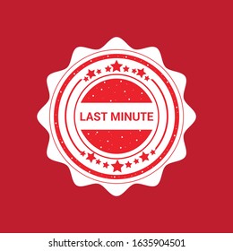 Vector illustration of last minute red stamp on red background