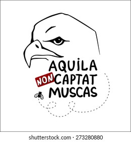 vector illustration of Latin aphorism "eagle does not catch flies"