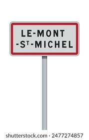 Vector illustration of Le Mont Saint-Michel city (France) entrance road sign on metallic post