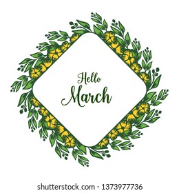 Vector illustration leaf flower frame for text hello march hand drawn