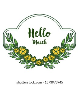 Vector illustration leaf flower frame for text hello march hand drawn