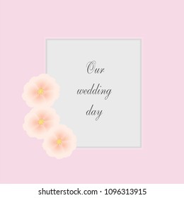 Vector illustration of leaflets with decorative flowers on a pink background and a place for text. Wedding  calligraphic text