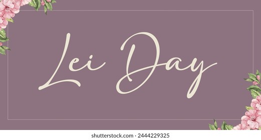 Vektorillustration Lei Day, Happy Hawaiian Lei Day Editable Post Banner Vorlage