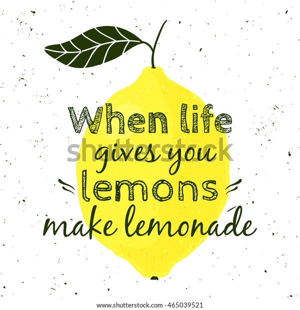 Vector Illustration Lemon Motivational Quote When Stock Vector (Royalty ...