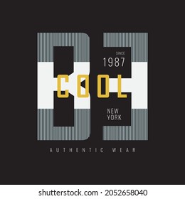 Vector illustration of letter graphic. Be Cool, perfect for designing t-shirts, shirts, hoodies etc.