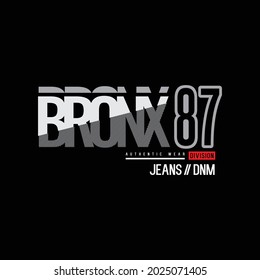 Vector illustration of letter graphic, BRONX, perfect for designing t-shirts, shirts, hoodies etc.