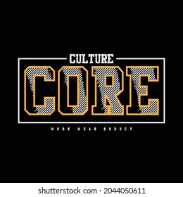 Vector illustration of letter graphic. CORE, perfect for designing t-shirts, shirts, hoodies etc.