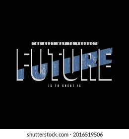 Vector illustration of letter graphic, FUTURE, perfect for designing t-shirts, shirts, hoodies etc.