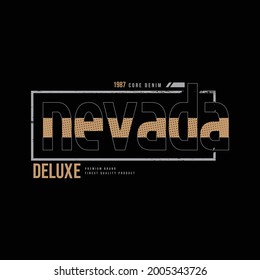 Vector illustration of letter graphic, Nevada, perfect for designing t-shirts, shirts, hoodies etc.