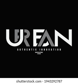 Vector illustration of letter graphics, creative clothing, urban, perfect for the design of t-shirts, shirts, hoodies, etc.