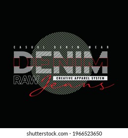 Vector illustration of letter graphics, denim, creative clothing, perfect for the design of t-shirts, shirts, hoodies, etc.