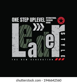Vector illustration of letter graphics, leader generation, creative clothing, suitable for the design of t-shirts, shirts, hoodies, etc.