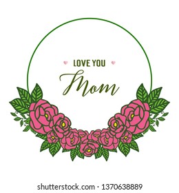 Vector illustration letter mom for crowd of rose wreath frame hand drawn