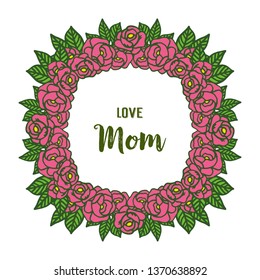 Vector illustration letter mom for crowd of rose wreath frame hand drawn