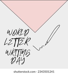 
Vector illustration for letter writing World Letter Writing Day is a day that people from all around the world 
will pick up a pen and write a letter. Poster, banner, card design.