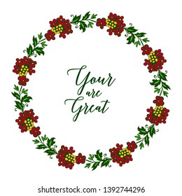 Vector illustration letter your are great with beauty of frame wreath and leaves